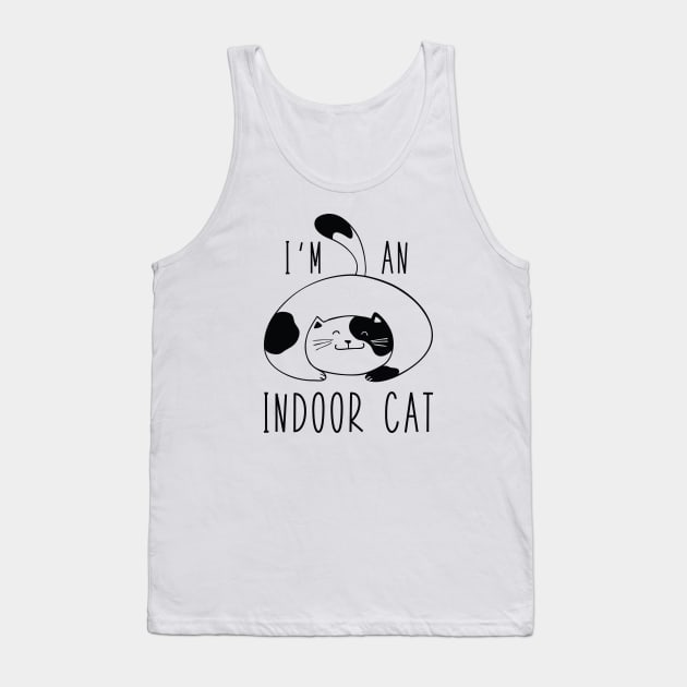 I'm An Indoor Cat Tank Top by LuckyFoxDesigns